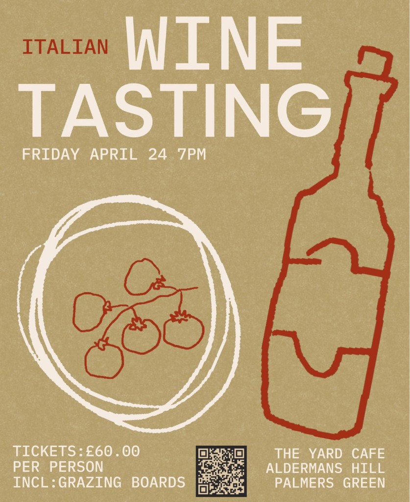 Italian Wine Tasting - Friday 24th April 2026 at The Yard Café, Palmers Green